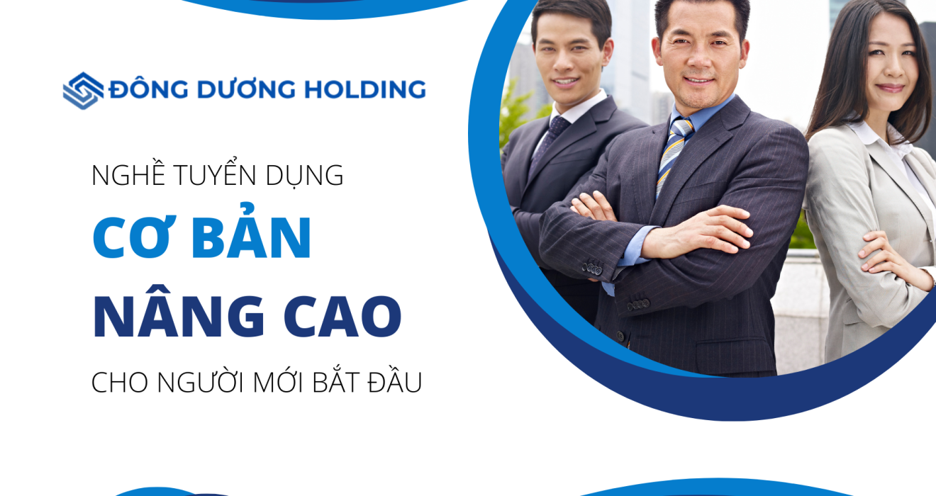 Khóa 1: Nghề tuyển dụng từ CƠ BẢN - NÂNG CAO cho người MỚI BẮT ĐẦU