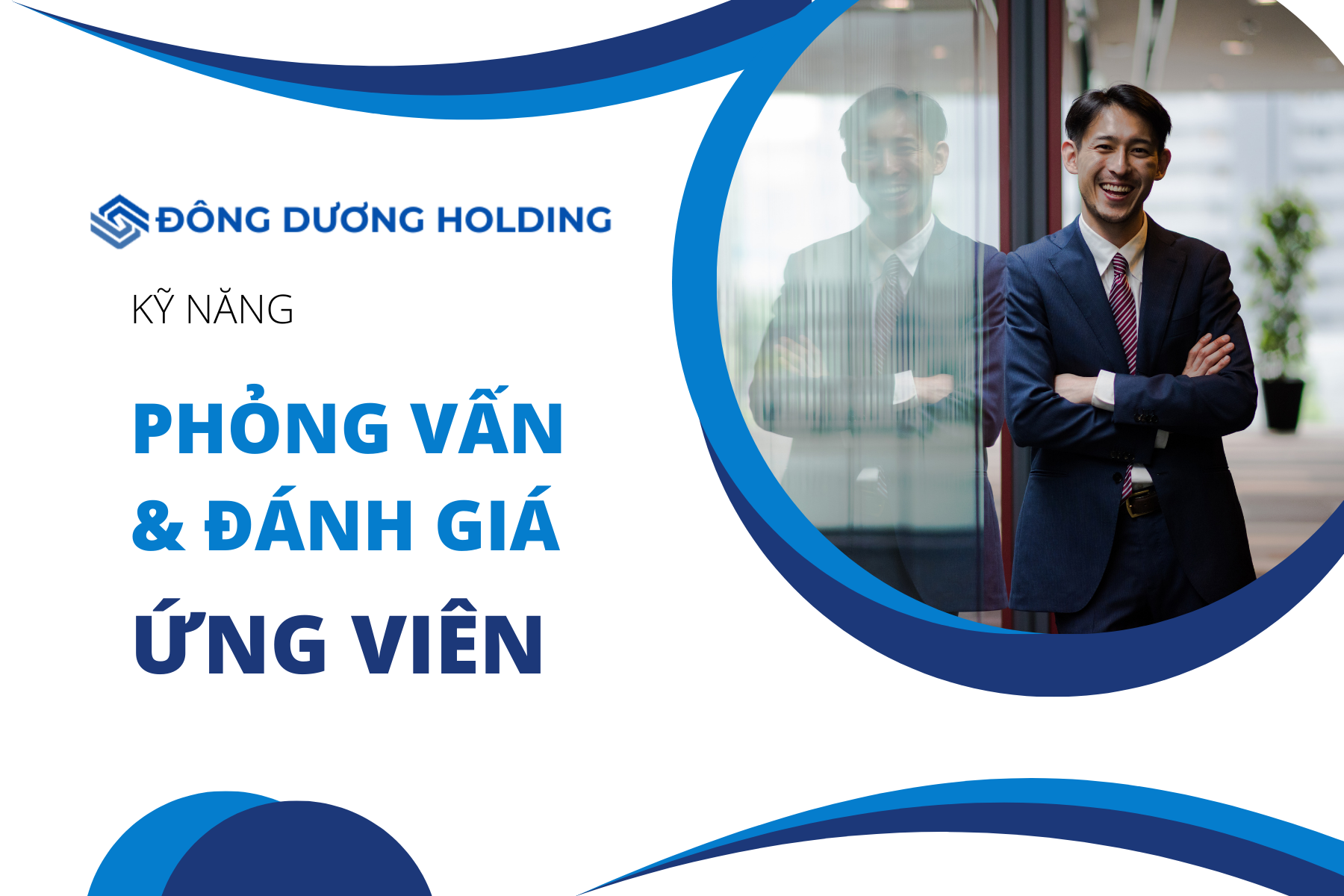 Khoá 2: Kỹ năng phỏng vấn và đánh giá ứng viên