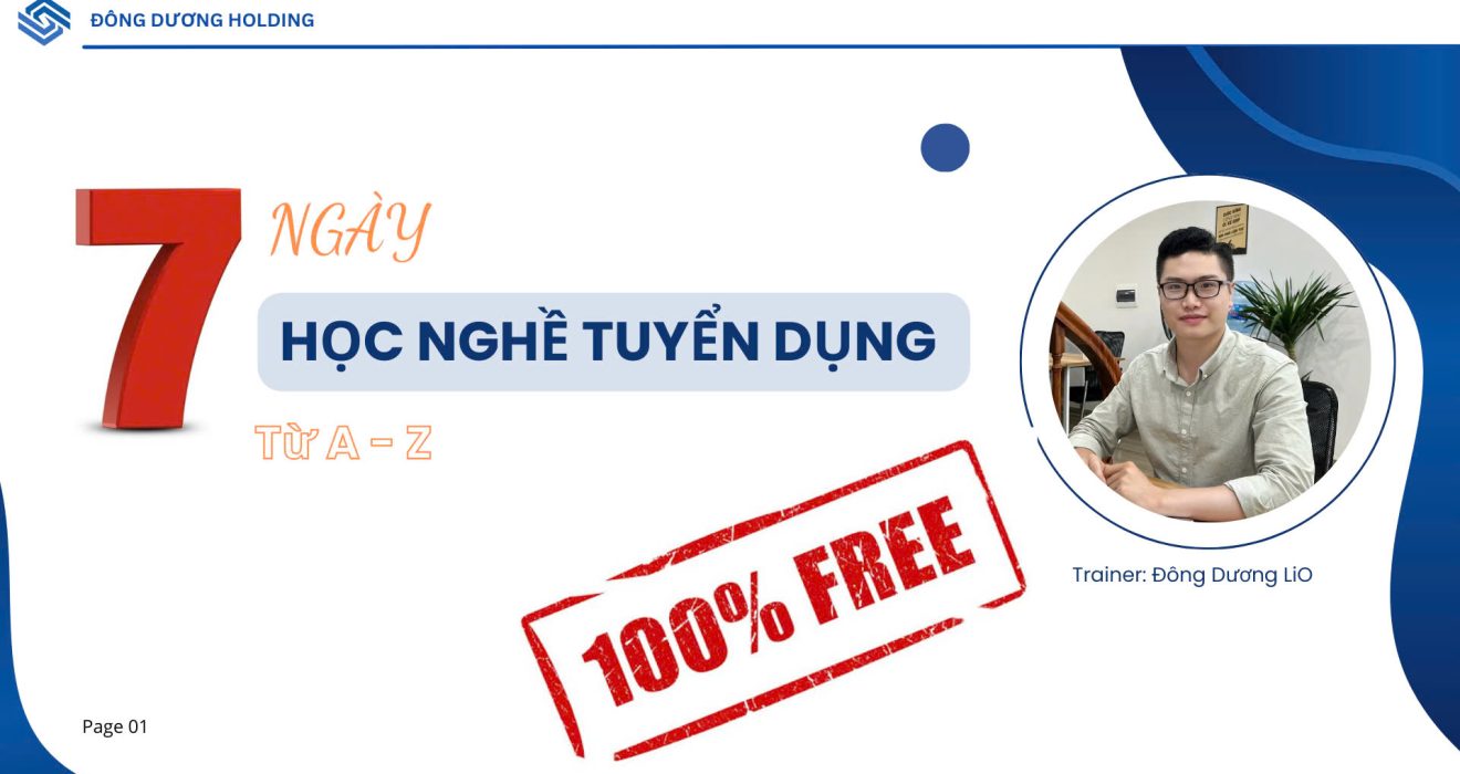 7 NGÀY HỌC NGHỀ TUYỂN DỤNG TỪ A - Z